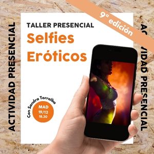 Taller SELFIES ERÓTICOS | MAD [19/12]